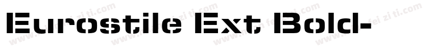 Eurostile Ext Bold字体转换